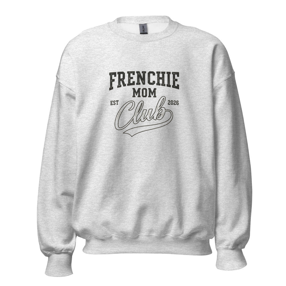 Frenchie Mom - Crewneck Ash